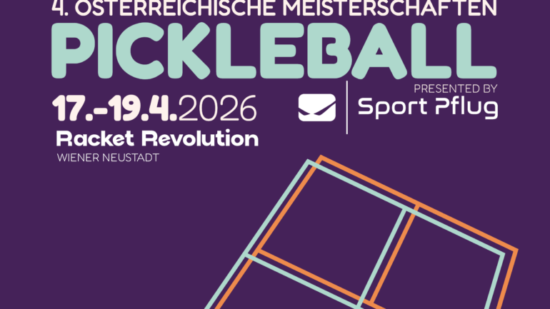 4. Österreichische Meisterschaften Pickleball: Rekordturnier mit Titelkämpfen, Top-Namen und großem Rahmenprogramm für Gäste und Aktive